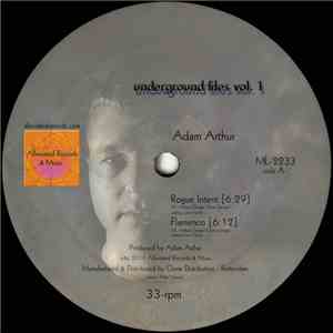 Adam Arthur / Michael Kuntzman -  Underground Files Vol. 1