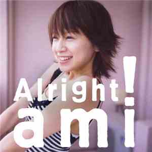 Ami Suzuki - Alright!