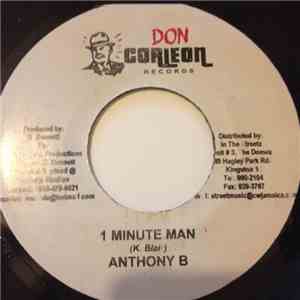 Anthony B / Munga - 1 Minute Man / Bad Like I