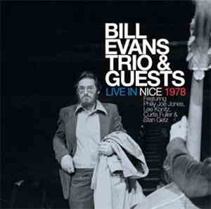 Bill Evans Trio & Guests - Live In Nice 1978