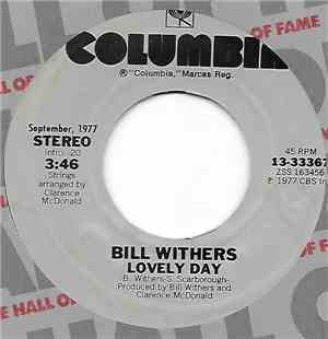 Bill Withers - Close To Me / Lovely Day