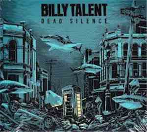 Billy Talent - Dead Silence