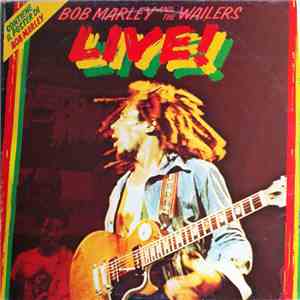 Bob Marley And The Wailers - Live!