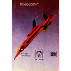 Budgie - Squawk