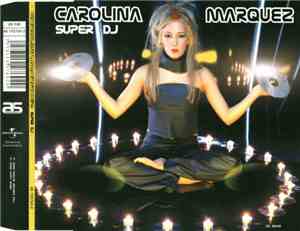Carolina Marquez - Super DJ