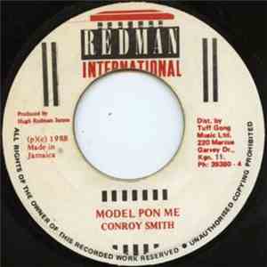Conroy Smith - Model Pon Me