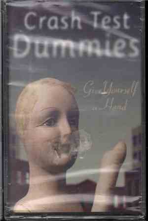 Crash Test Dummies - Give Yourself A Hand