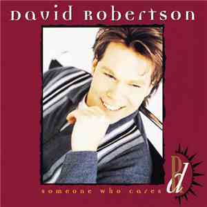 David Robertson  - Someone Who Cares