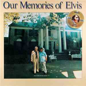 Elvis Presley - Our Memories Of Elvis