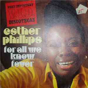 Esther Phillips - For All We Know / Fever