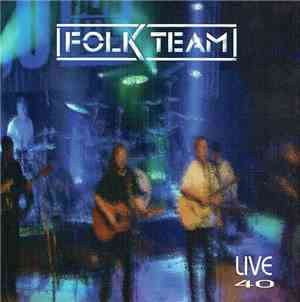 Folk Team - Live 40