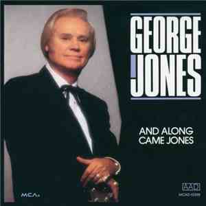 George Jones  - And Along Came Jones