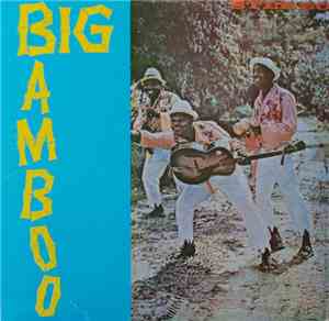 Hiltonaires - Big Bamboo