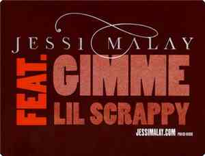 Jessi Malay Feat. Lil Scrappy - Gimme