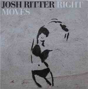 Josh Ritter - Right Moves