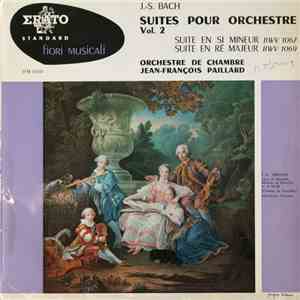 J.S. Bach — Orchestre De Chambre Jean-François Paillard - Suites Pour Orche ...
