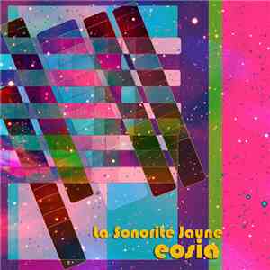 La Sonorité Jaune - Eosia