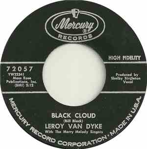 Leroy Van Dyke With The Merry Melody Singers - Black Cloud