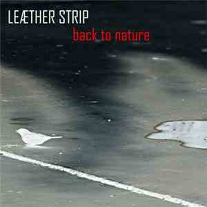 Leæther Strip - Back To Nature