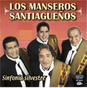 Los Manseros Santiagueños - Sinfonia Silvestre
