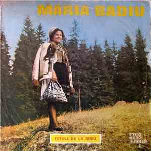 Maria Badiu - Fetele De La Sibiu