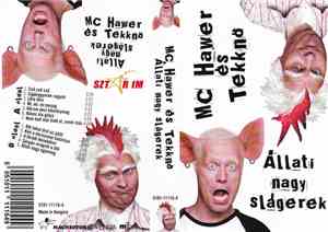 MC Hawer És Tekknő - Állati Nagy Slágerek