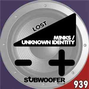 M!nks / Unknown Identity - Lost