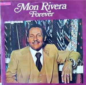 Mon Rivera - Forever