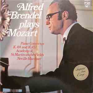 Mozart - Alfred Brendel • Academy Of St.Martin~in~the~Fields • Neville Marr ...