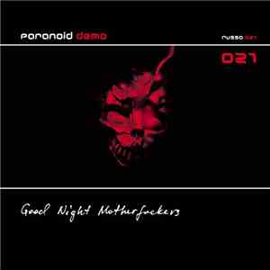 Paranoid Demon - Good Night Motherfuckers