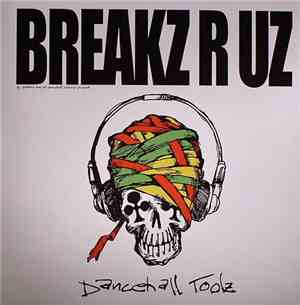 Peabird & Da Dancehall Massive - Breakz 'R Uz - Dancehall Toolz