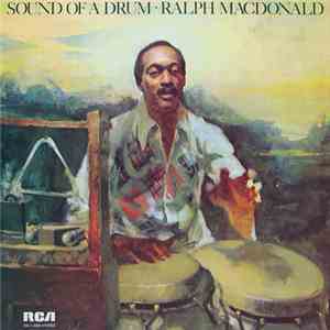 Ralph MacDonald - Sound Of A Drum