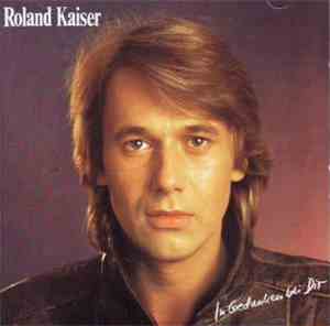 Roland Kaiser - In Gedanken Bei Dir