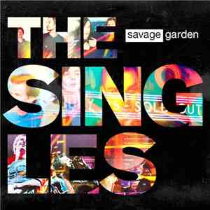 Savage Garden - The Singles