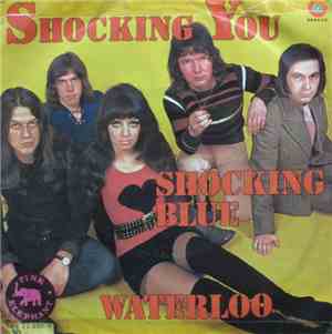 Shocking Blue - Shocking You