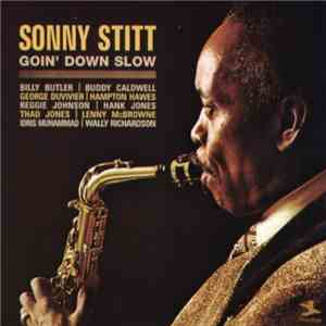 Sonny Stitt - Goin' Down Slow