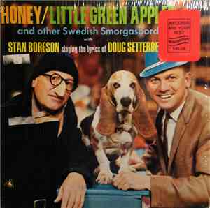 Stan Boreson, Doug Setterberg - Honey/Little Green Apples And Other Swedish ...