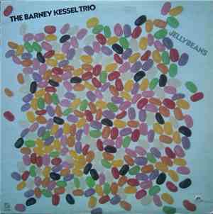 The Barney Kessel Trio - Jellybeans