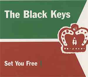 The Black Keys - Set You Free