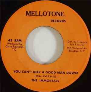 The Immortals - You Can't Keep A Good Man Down