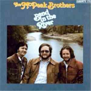 The McPeak Brothers - Bend In The River
