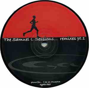 The Samuel L Sessions - Remixes Pt. 1
