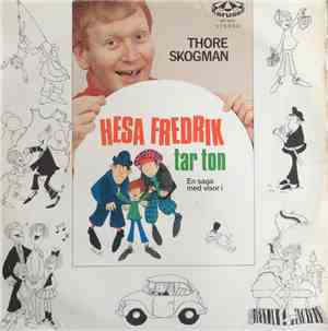 Thore Skogman - Hesa Fredrik Tar Ton