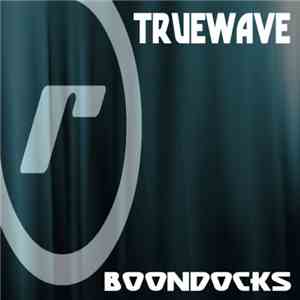 Truewave - Boondocks