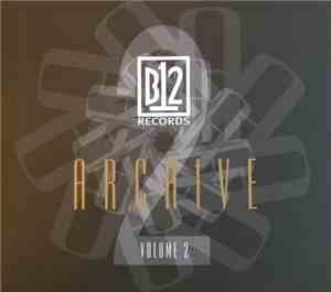 Various - B12 Records Archive Volume 2