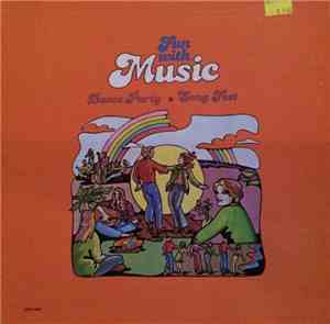 Various - Fun With Music: Dance Party / Song Fest