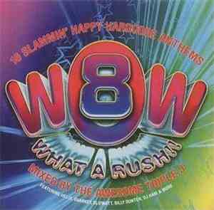 Various - Wow - What A Rush!! 8