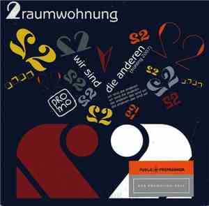2raumwohnung - Wir Sind Die Anderen (Frühling 2007)