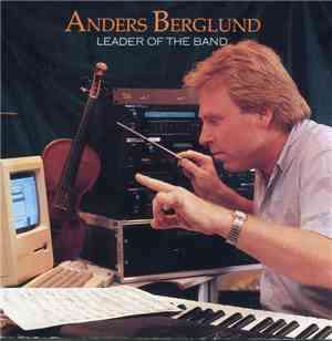 Anders Berglund - Leader Of The Band