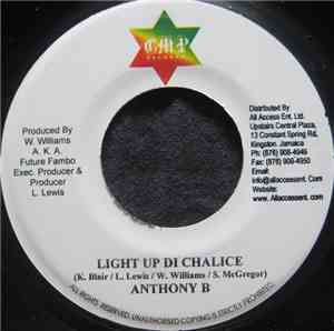 Anthony B - Light Up Di Chalice